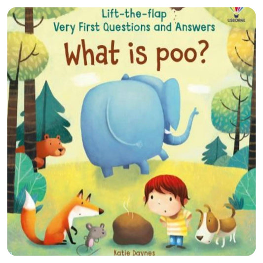 What is Poo? (Very First Lift-the-Flap Questions and Answers)