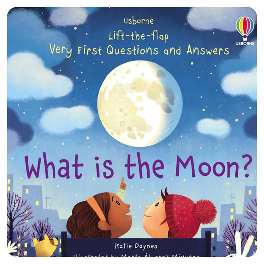 What is the Moon? (Very First Lift-the-Flap Questions & Answers)